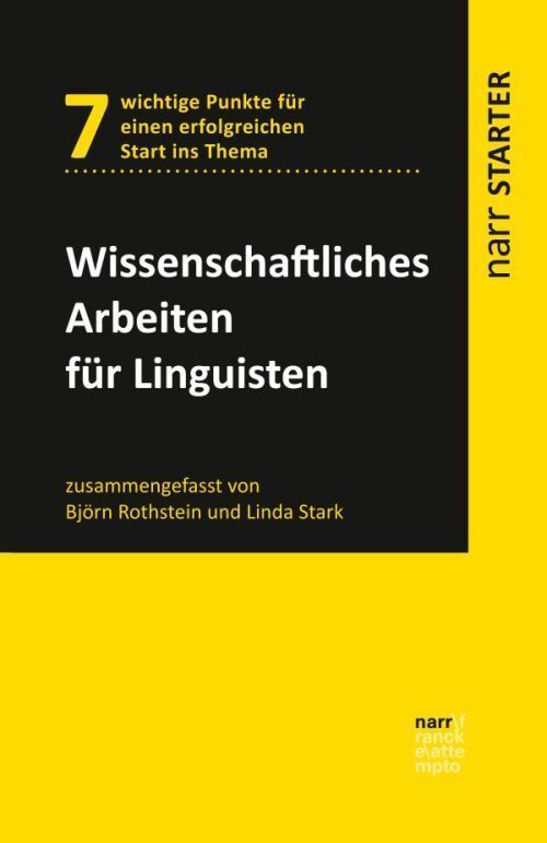 Cover: 9783823380306 | Wissenschaftliches Arbeiten für Linguisten | Björn Rothstein (u. a.)