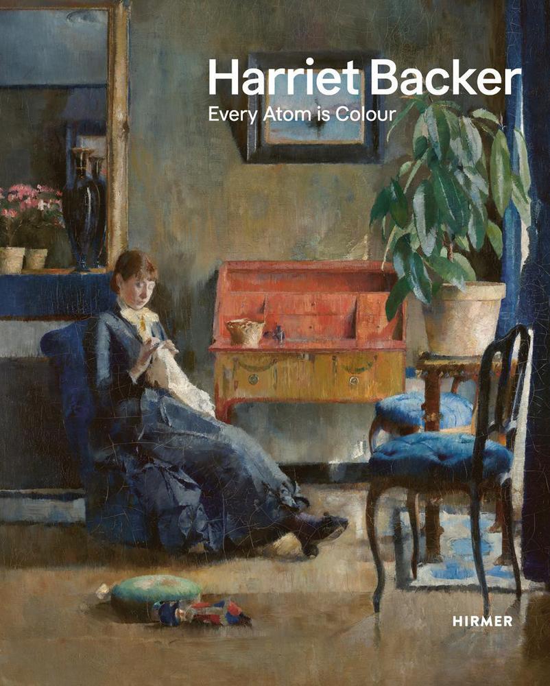 Cover: 9783777442105 | Harriet Backer: Every Atom is Colour | Each Atom is Colour | Buch