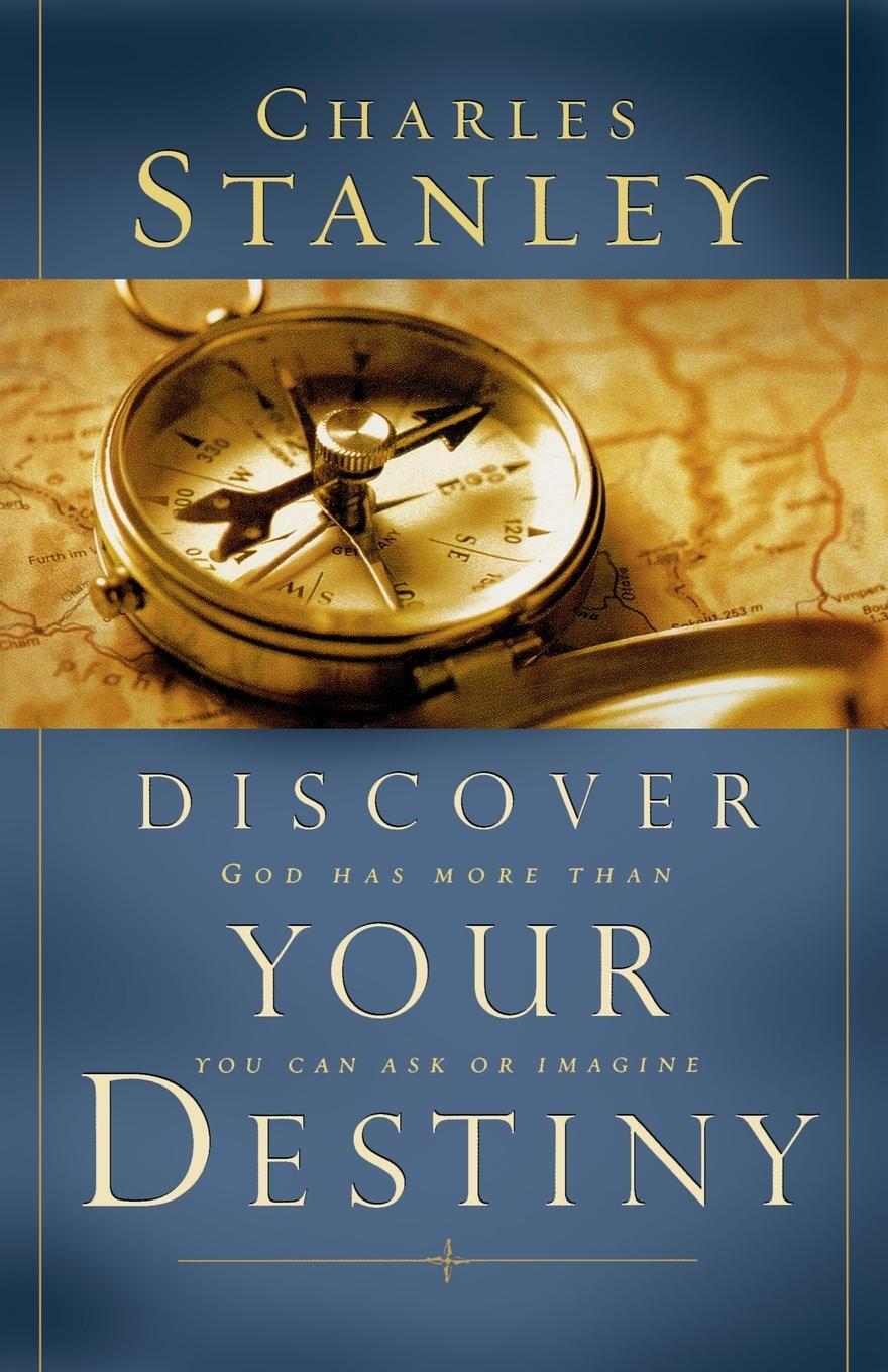 Cover: 9780785285571 | Discover Your Destiny | God Has More Than You Can Ask or Imagine