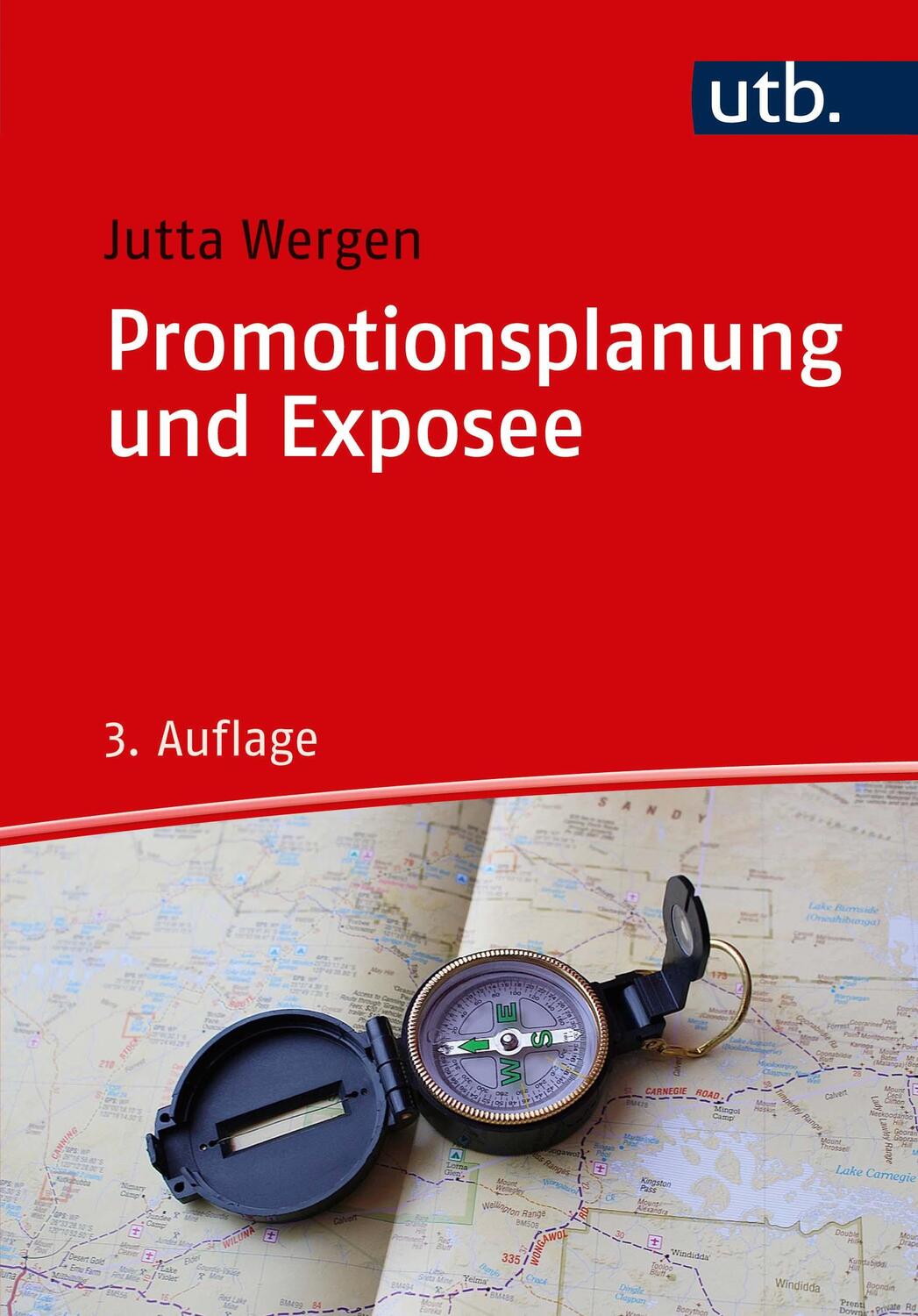Cover: 9783825251536 | Promotionsplanung und Exposee | Jutta Wergen | Taschenbuch | 173 S.