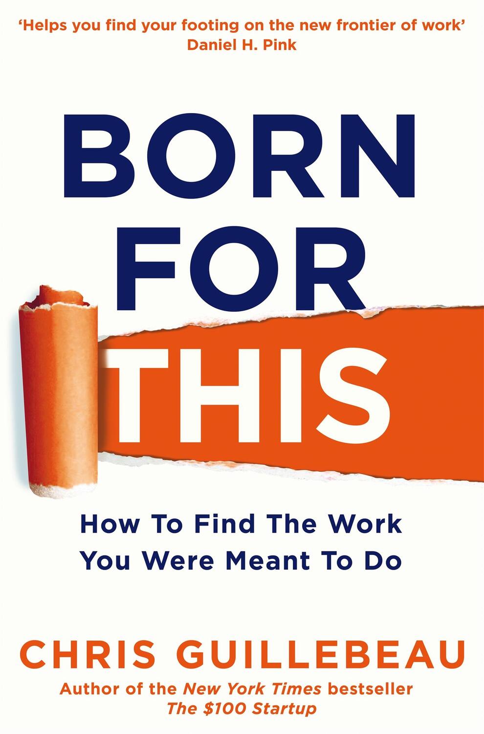 Cover: 9781447297512 | Born For This | How to Find the Work You Were Meant to Do | Guillebeau
