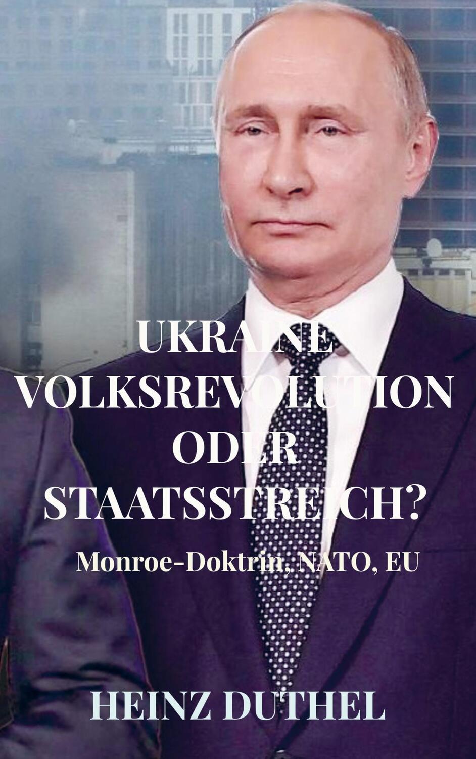 Cover: 9789403659329 | UKRAINE VOLKSREVOLUTION ODER STAATSSTREICH? DIE WAHRHEIT DER...