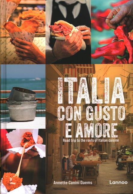 Cover: 9789401499064 | Italia con gusto e amore | Road Trip to the Roots of Italian cuisine