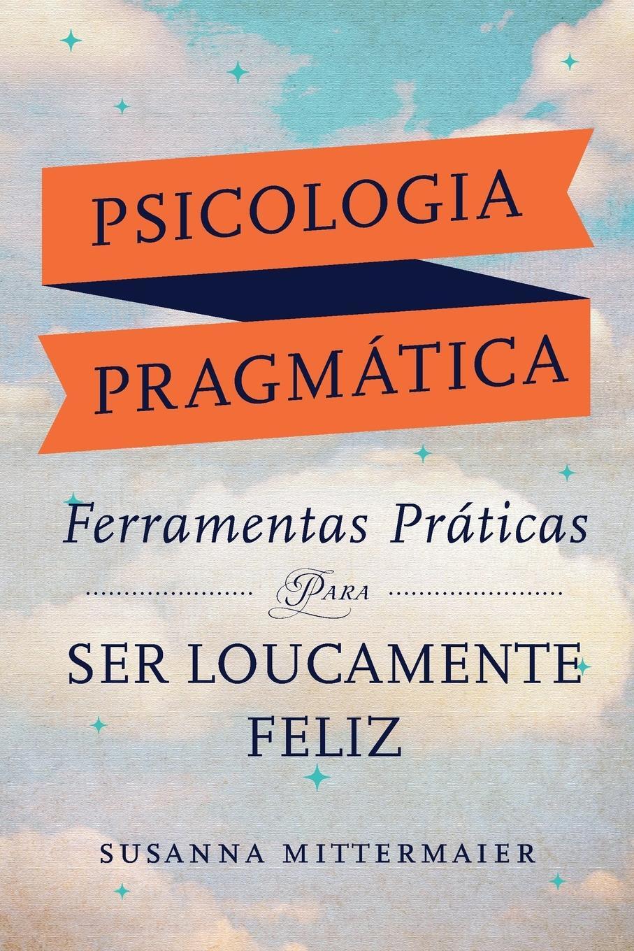 Cover: 9781634933339 | Psicologia Pragmática (Portuguese) | Susanna Mittermaier | Taschenbuch