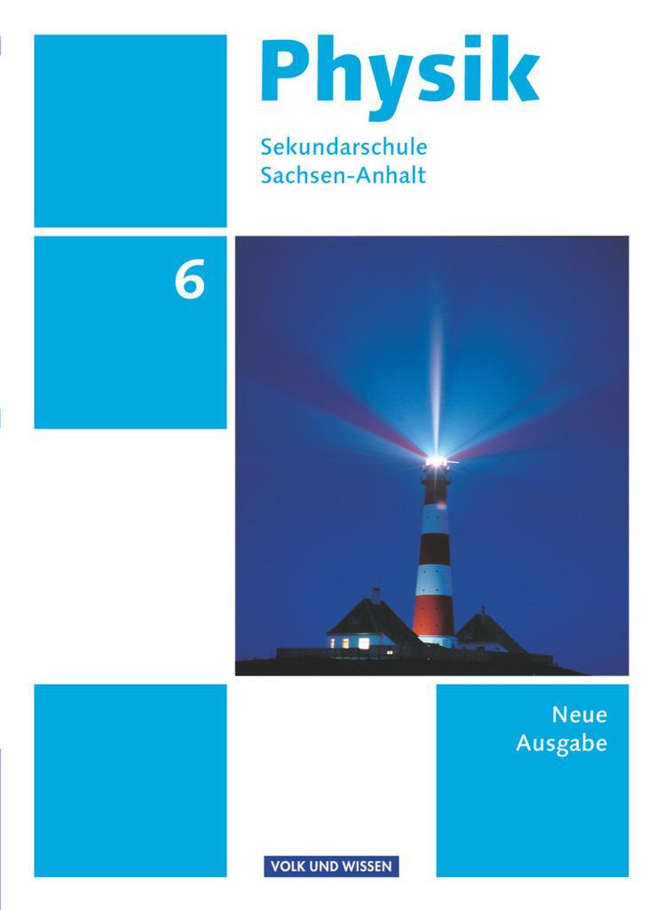 Cover: 9783060104376 | Physik 6. Schuljahr. Schülerbuch Sekundarschule Sachsen-Anhalt | Wilke