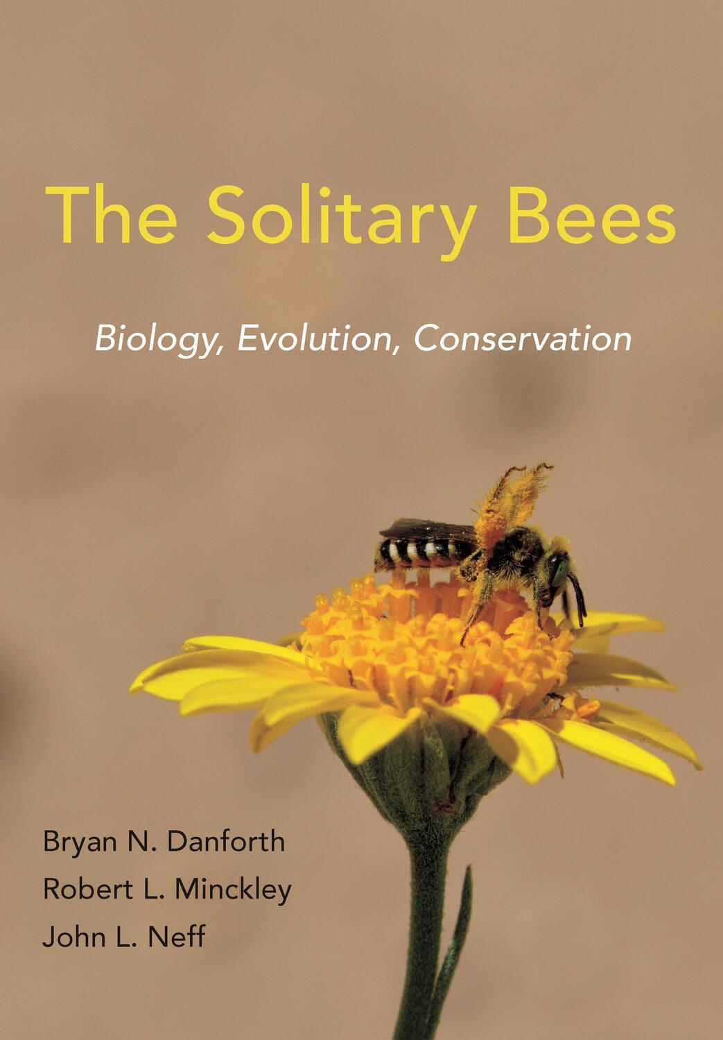 Cover: 9780691168982 | Solitary Bees | Biology, Evolution, Conservation | Danforth (u. a.)