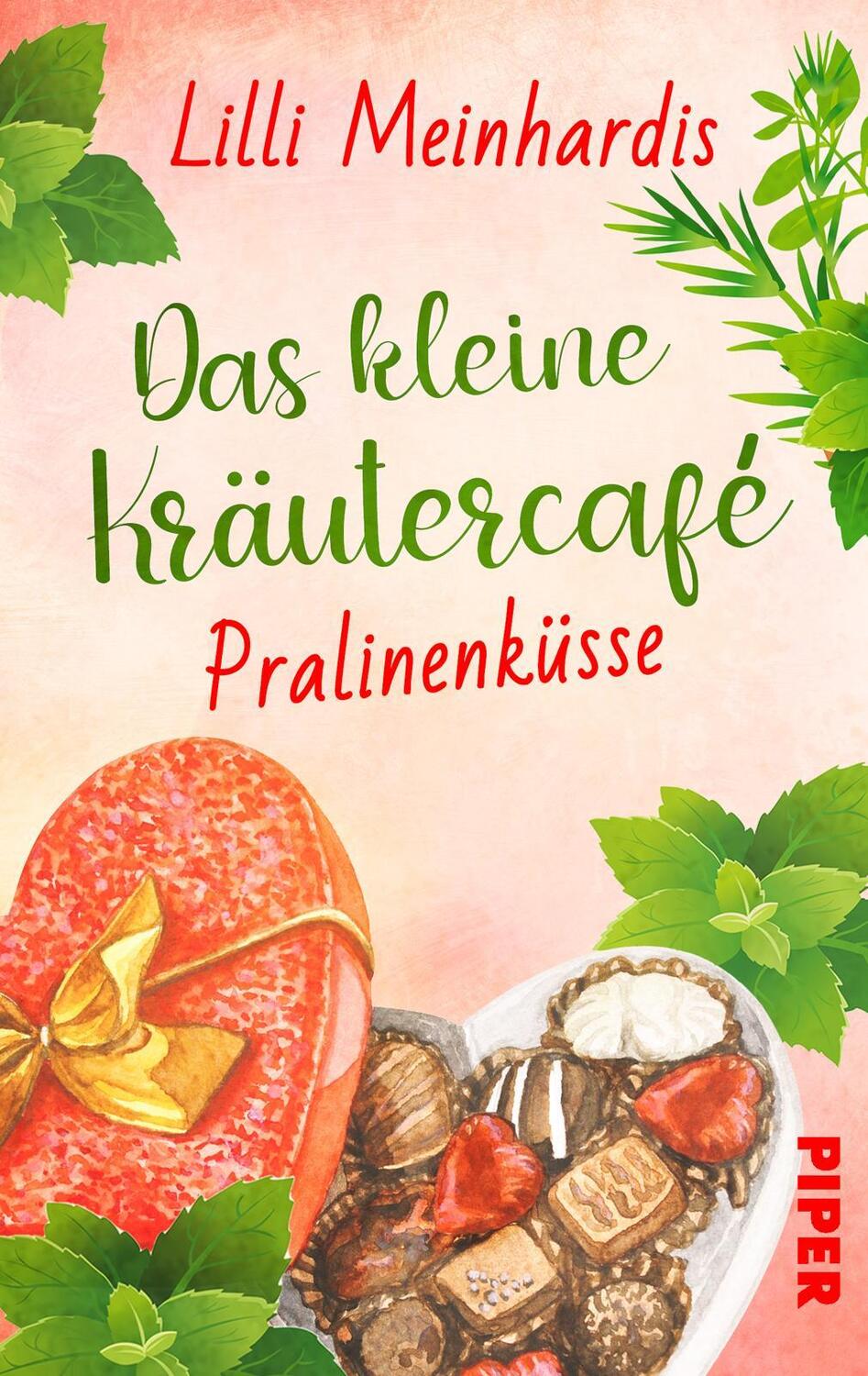 Cover: 9783492507219 | Das kleine Kräutercafé - Pralinenküsse | Lilli Meinhardis | Buch