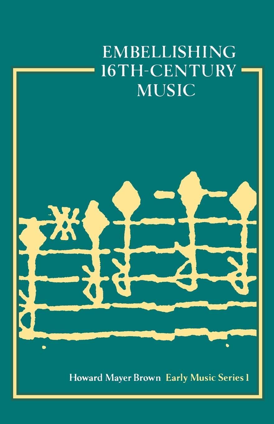 Cover: 9780193231757 | Embellishing 16th Century Music | Howard M. Brown | Taschenbuch | 1976