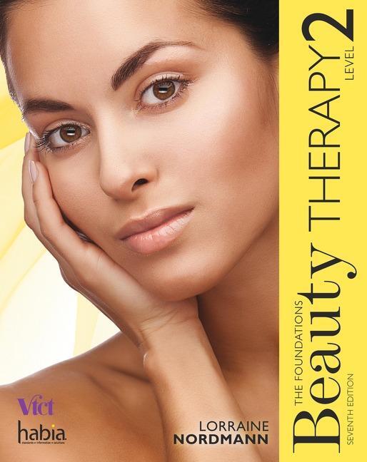 Cover: 9781473734562 | Beauty Therapy | The Foundations, Level 2 | Lorraine Nordmann | Buch
