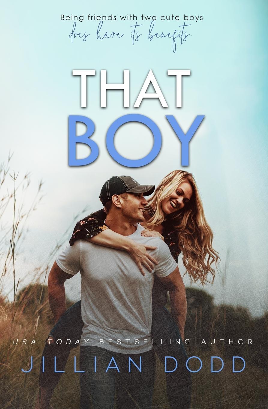 Cover: 9781946793638 | That Boy | Jillian Dodd | Taschenbuch | That Boy | Paperback | 2019