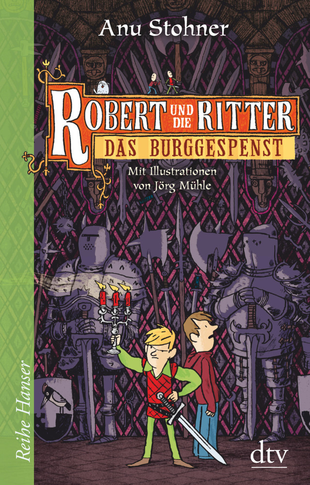 Cover: 9783423625265 | Robert und die Ritter III Das Burggespenst | Anu Stohner | Buch | 2012