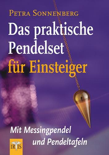 Cover: 9783890605142 | Das praktische Pendelset für Einsteiger | Petra Sonnenberg | Buch