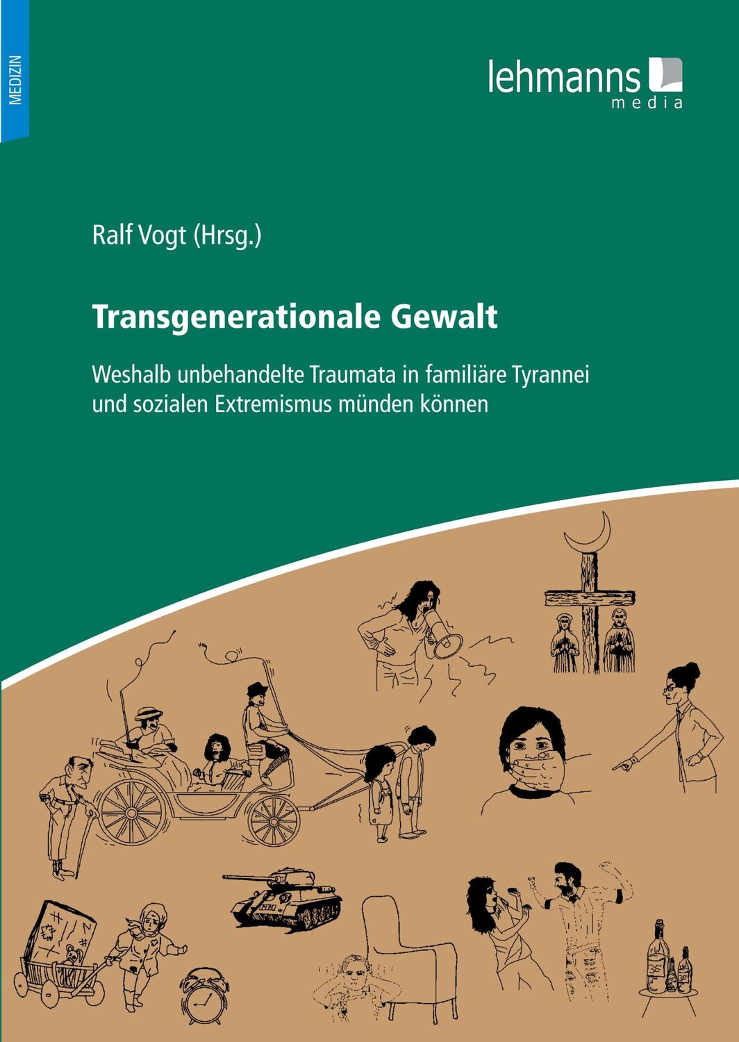 Cover: 9783965434738 | Transgenerationale Gewalt | Ralf Vogt | Taschenbuch | 324 S. | Deutsch