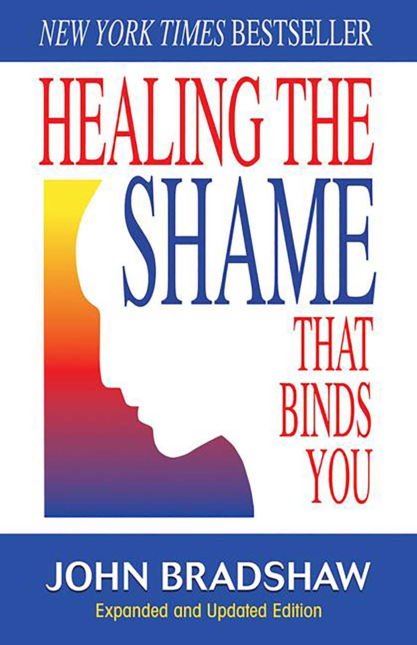 Cover: 9780757303234 | Healing the Shame That Binds You | Recovery Classics Edition | Buch