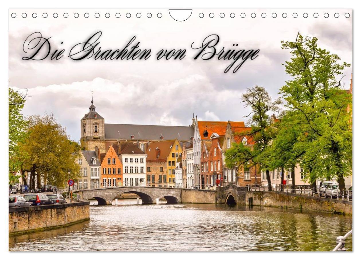 Cover: 9783383473531 | Die Grachten von Brügge (Wandkalender 2024 DIN A4 quer), CALVENDO...
