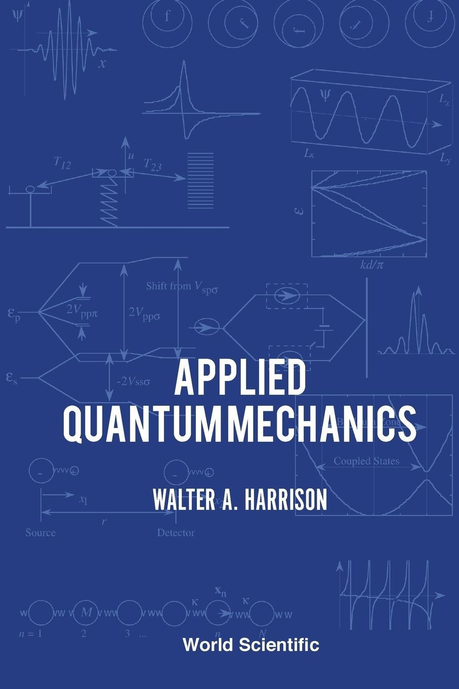 Cover: 9789810243944 | Applied Quantum Mechanics | Walter A Harrison | Taschenbuch | Englisch