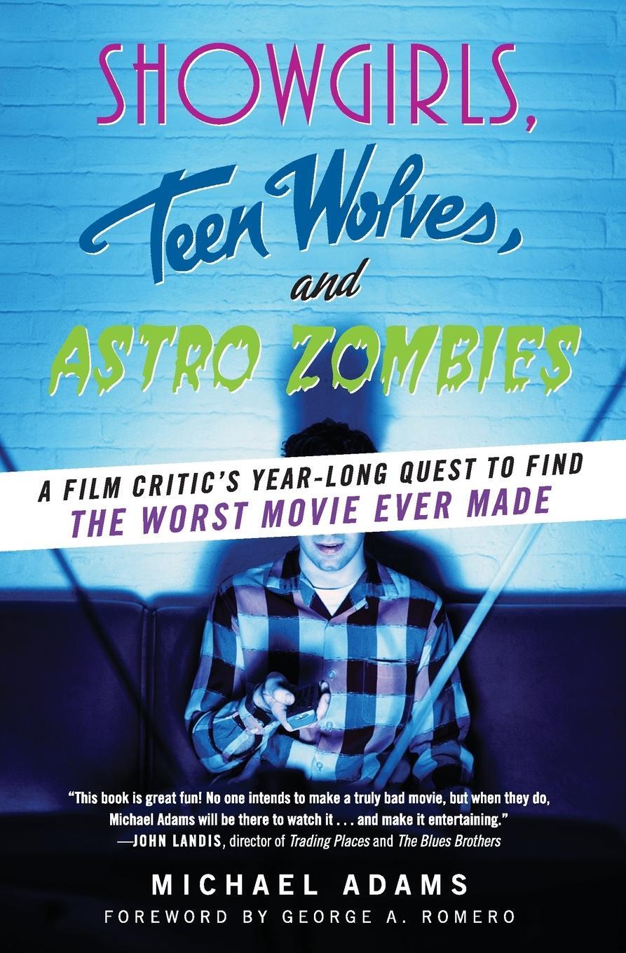 Cover: 9780061806292 | Showgirls, Teen Wolves, and Astro Zombies | Michael Adams | Buch
