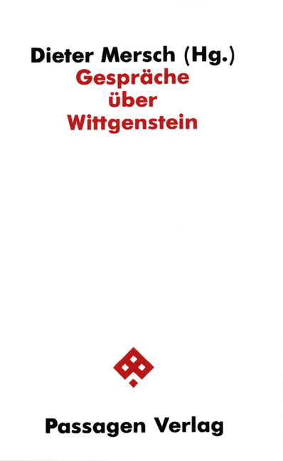 Cover: 9783900767662 | Gespräche über Wittgenstein | Dieter Mersch | Passagen Philosophie