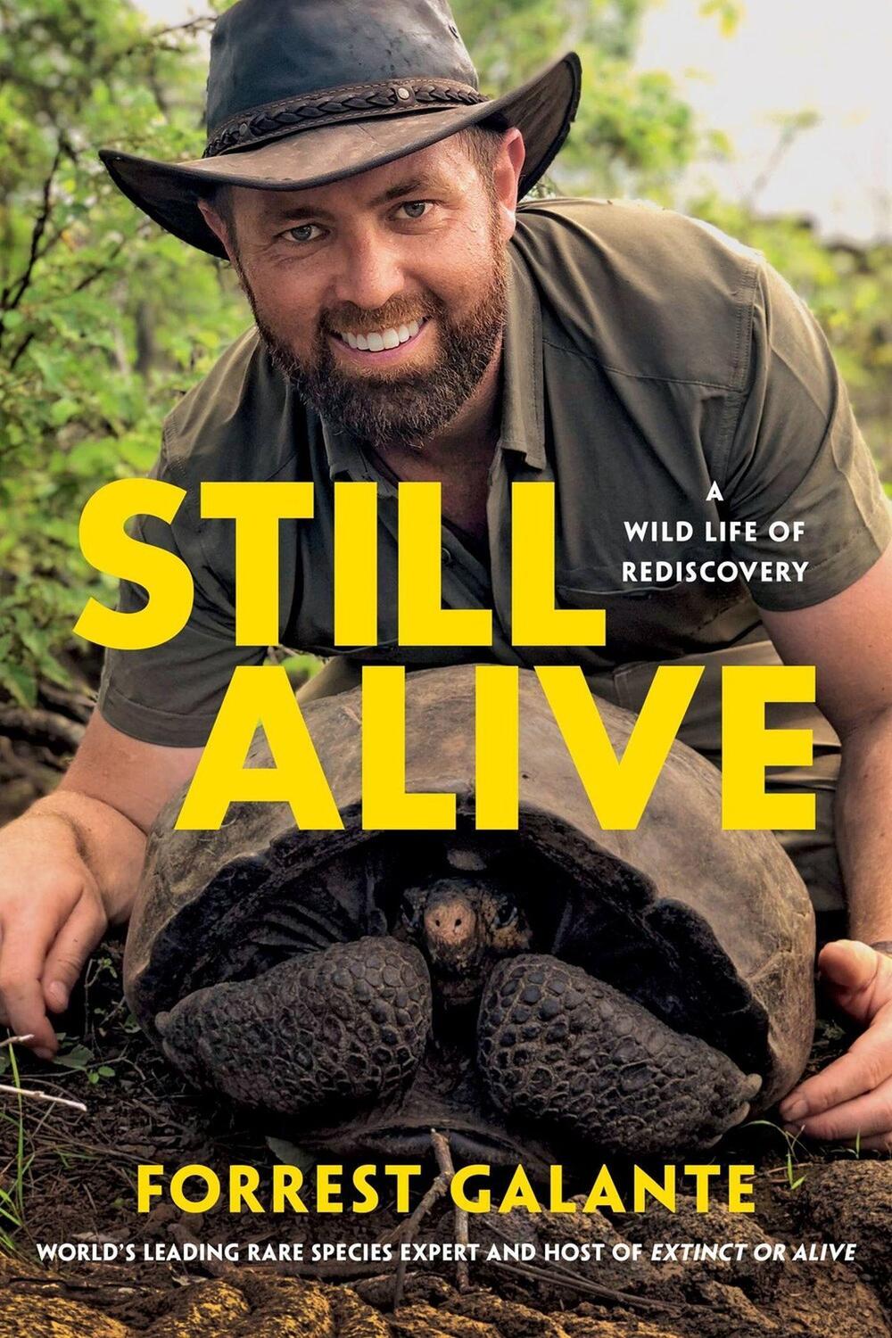Cover: 9780306924255 | Still Alive | A Wild Life of Rediscovery | Forrest Galante | Buch