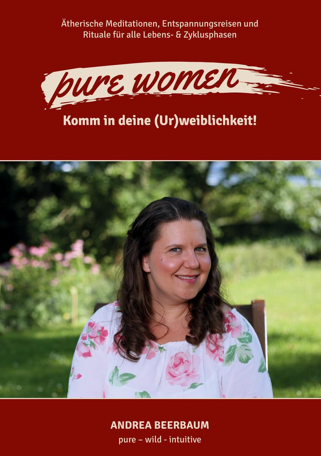 Cover: 9783347183285 | pure women | Komm in deine (Ur)weiblichkeit! | Melanie Pink (u. a.)
