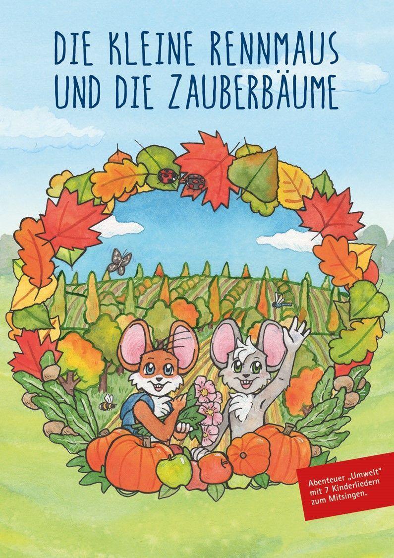 Cover: 9783981623116 | Die kleine Rennmaus und die Zauberbäume | Karen Kassulat (u. a.) | VRD