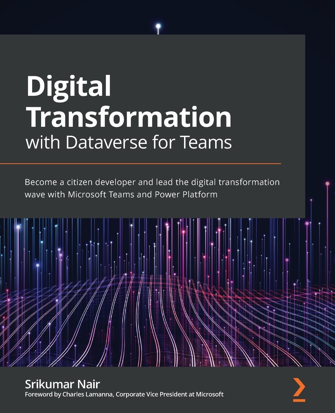 Cover: 9781800566484 | Digital Transformation with Dataverse for Teams | Srikumar Nair | Buch