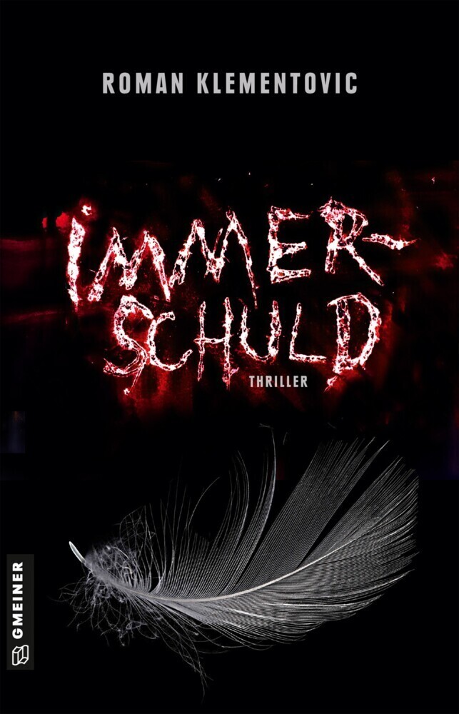 Cover: 9783839220665 | Immerschuld | Thriller | Roman Klementovic | Taschenbuch | 347 S.