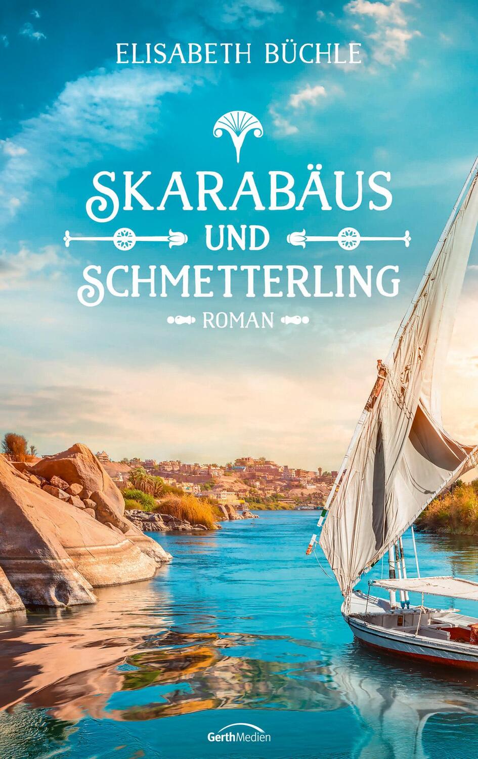 Cover: 9783957349675 | Skarabäus und Schmetterling | Roman. | Elisabeth Büchle | Taschenbuch