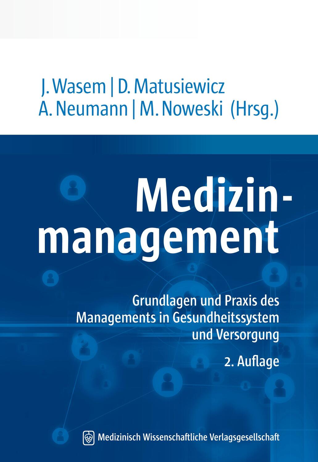 Cover: 9783954664771 | Medizinmanagement | Jürgen Wasem (u. a.) | Taschenbuch | Deutsch