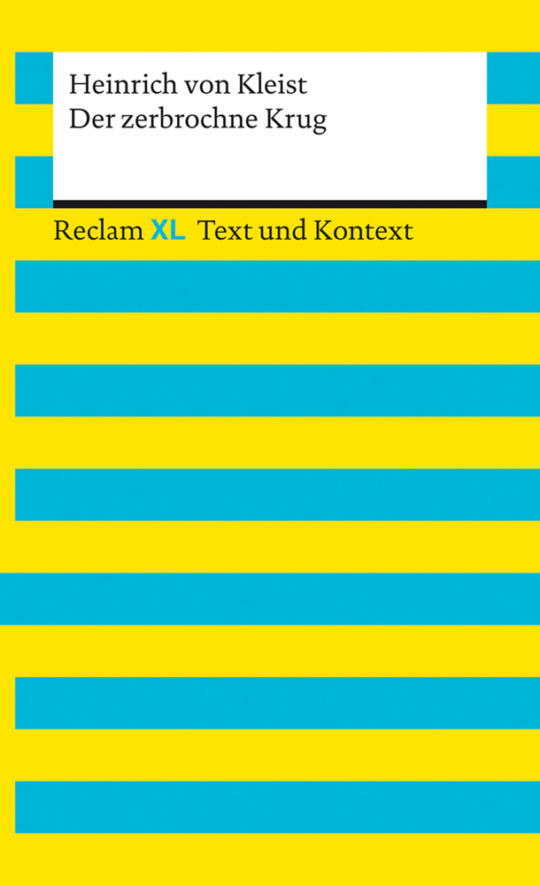 Cover: 9783150161562 | Der zerbrochne Krug. Textausgabe mit Kommentar und Materialien | Buch
