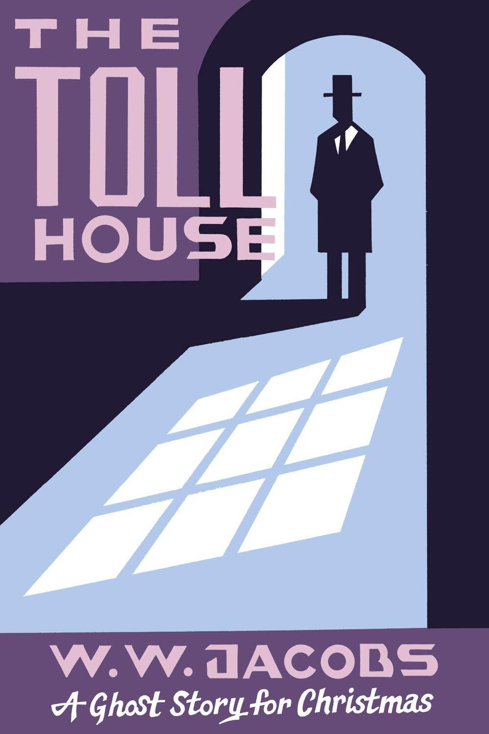 Cover: 9781771961967 | The Toll House: A Ghost Story for Christmas | W. W. Jacobs | Buch