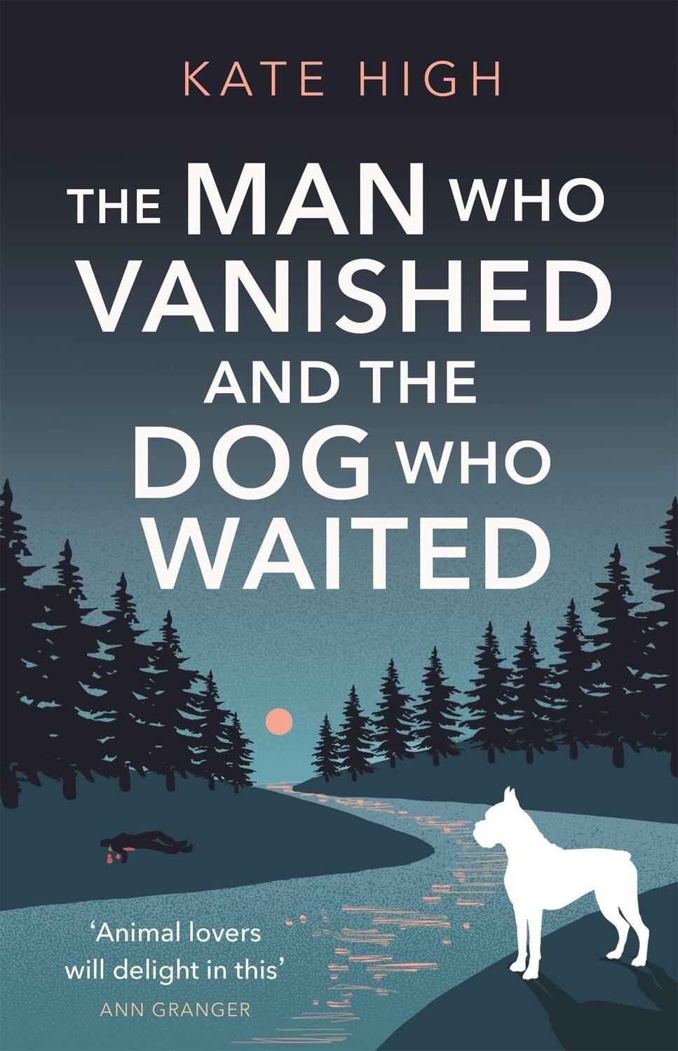 Cover: 9781472131768 | The Man Who Vanished and the Dog Who Waited | A heartwarming mystery