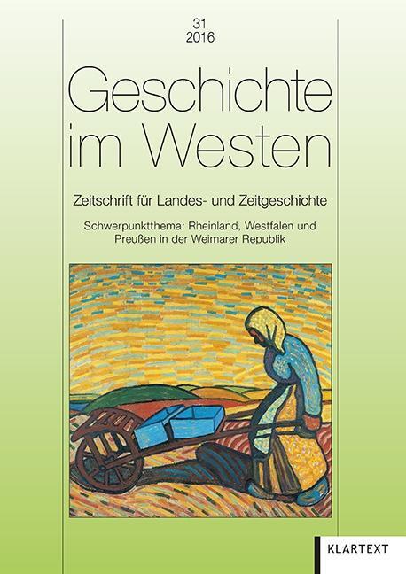 Cover: 9783837517330 | Geschichte im Westen 31/2016 | Taschenbuch | 264 S. | Deutsch | 2016