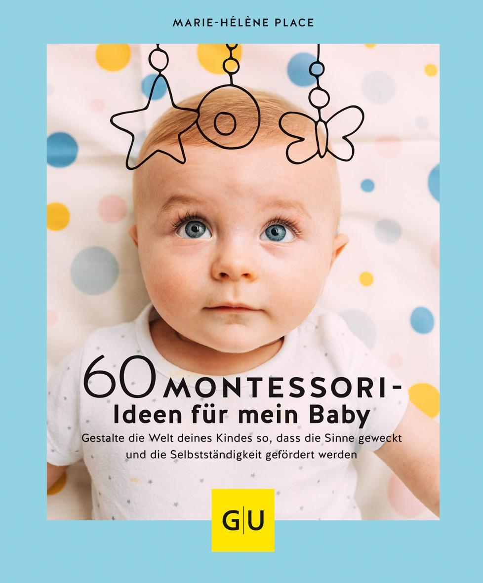 Cover: 9783833880827 | 60 Montessori-Ideen für mein Baby | Marie-Hélène Place | Buch | 192 S.
