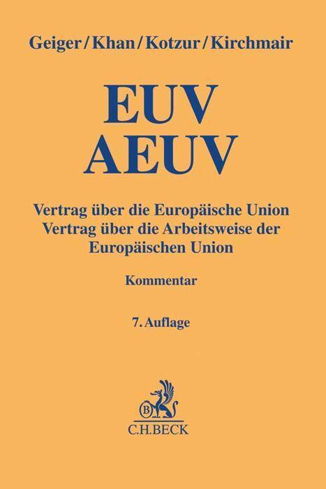 Cover: 9783406762673 | EUV / AEUV | Rudolf Geiger (u. a.) | Buch | Gelbe Erläuterungsbücher