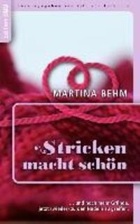 Cover: 9783732271979 | Stricken macht schön | Martina Behm | Taschenbuch | Paperback | 2013