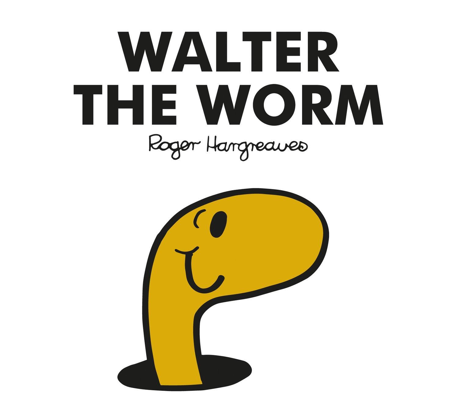 Cover: 9781405288866 | Mr. Men Walter the Worm | Adam Hargreaves | Taschenbuch | o. Pag.