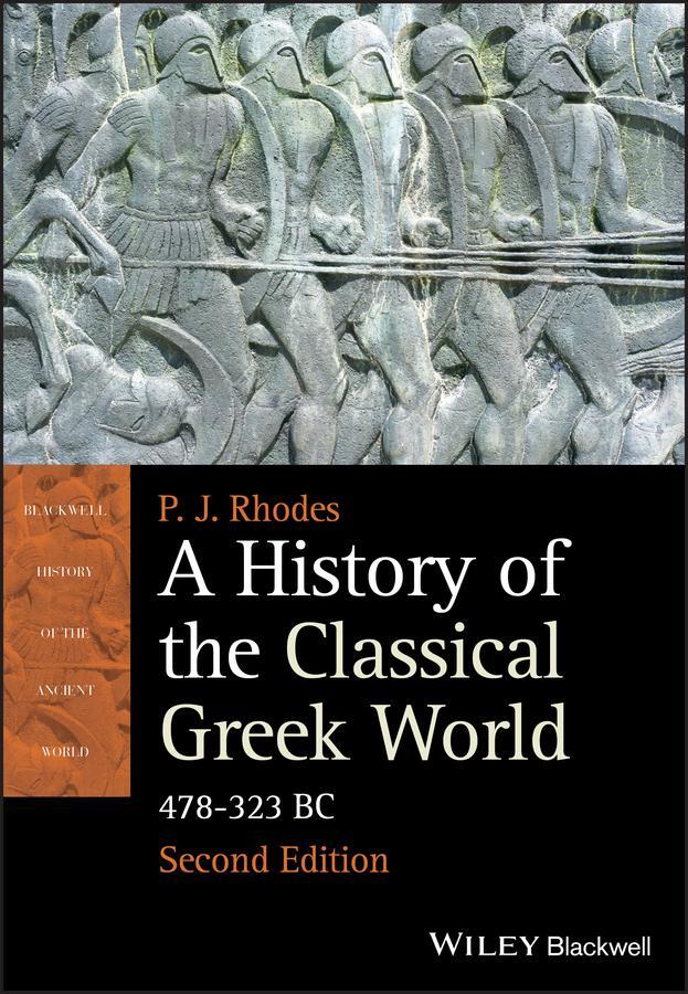 Cover: 9781405192866 | A History of the Classical Greek World | 478 - 323 BC | P. J. Rhodes