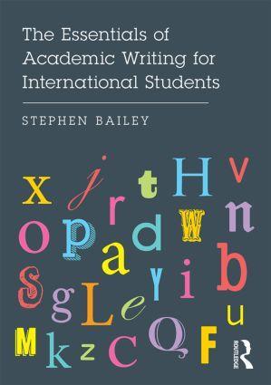 Cover: 9781138885622 | The Essentials of Academic Writing for International Students | Bailey