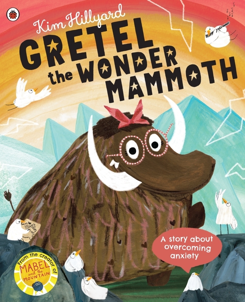 Cover: 9780241488560 | Gretel the Wonder Mammoth | A story about overcoming anxiety | Buch
