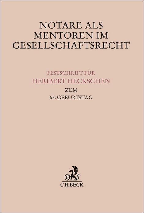 Cover: 9783406824425 | Notare als Mentoren im Gesellschaftsrecht | Barbara Grunewald (u. a.)