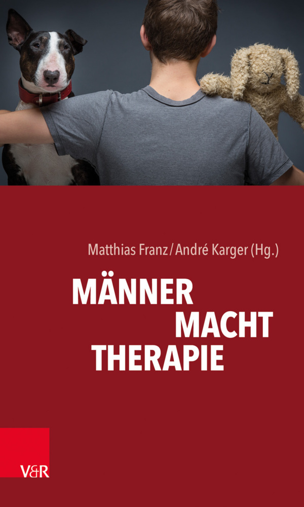 Cover: 9783525453834 | Männer. Macht. Therapie | Matthias Franz (u. a.) | Taschenbuch | 2019