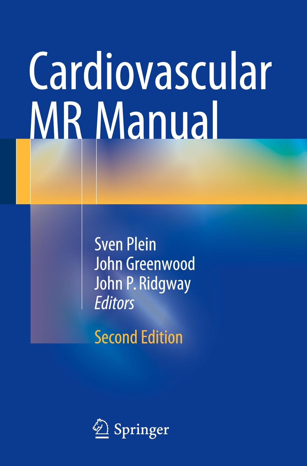 Cover: 9783319209395 | Cardiovascular MR Manual | Sven Plein (u. a.) | Taschenbuch | x | 2015