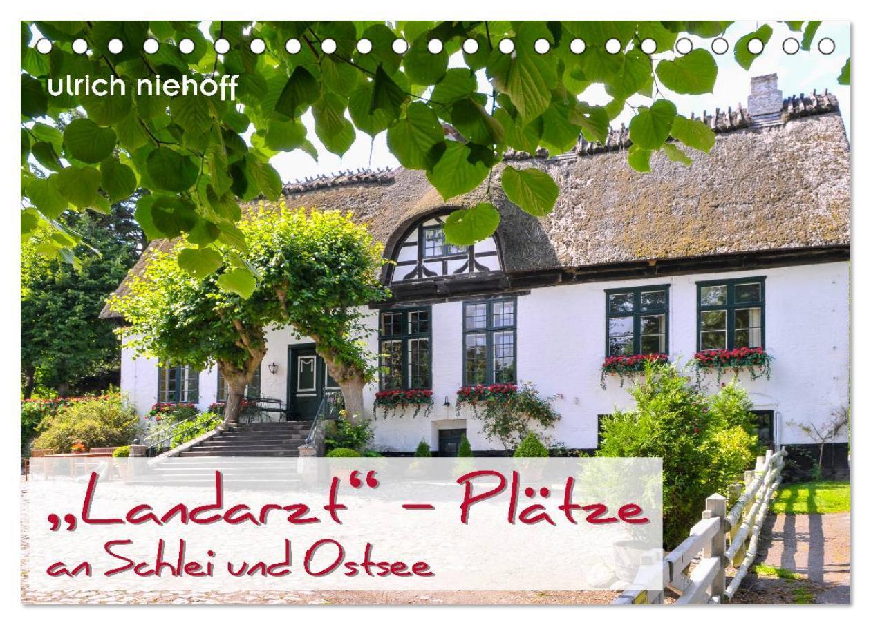 Cover: 9783675904583 | "Landarzt" - Plätze an Schlei und Ostsee (Tischkalender 2024 DIN A5...