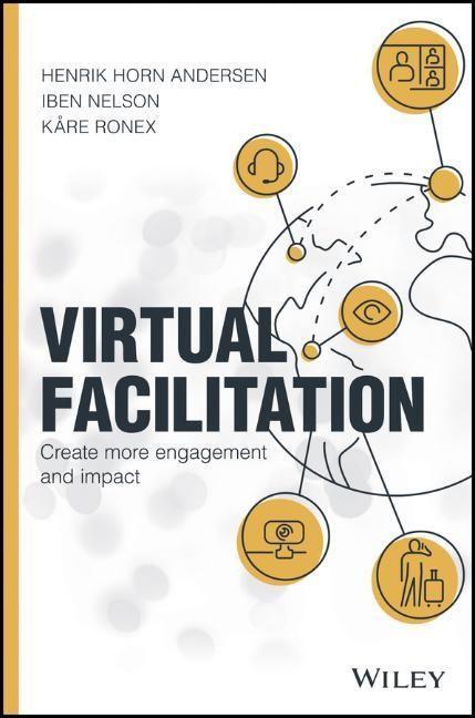 Cover: 9781119765318 | Virtual Facilitation | Create More Engagement and Impact | Buch | 2020