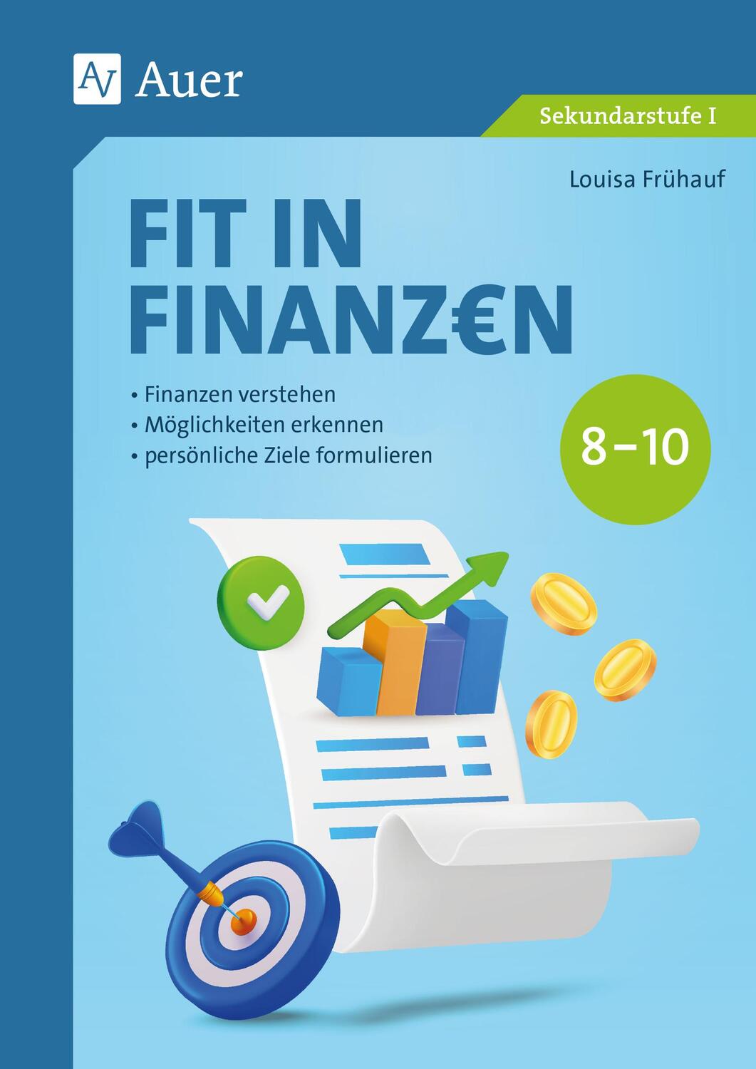 Cover: 9783403088233 | Fit in Finanzen Klasse 8-10 | Louisa Frühauf | Broschüre | 70 S.