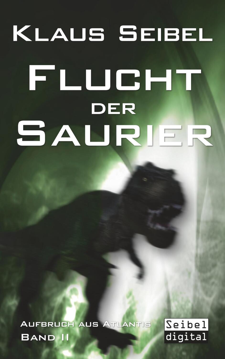 Cover: 9783749433773 | Flucht der Saurier | Klaus Seibel | Taschenbuch | Books on Demand