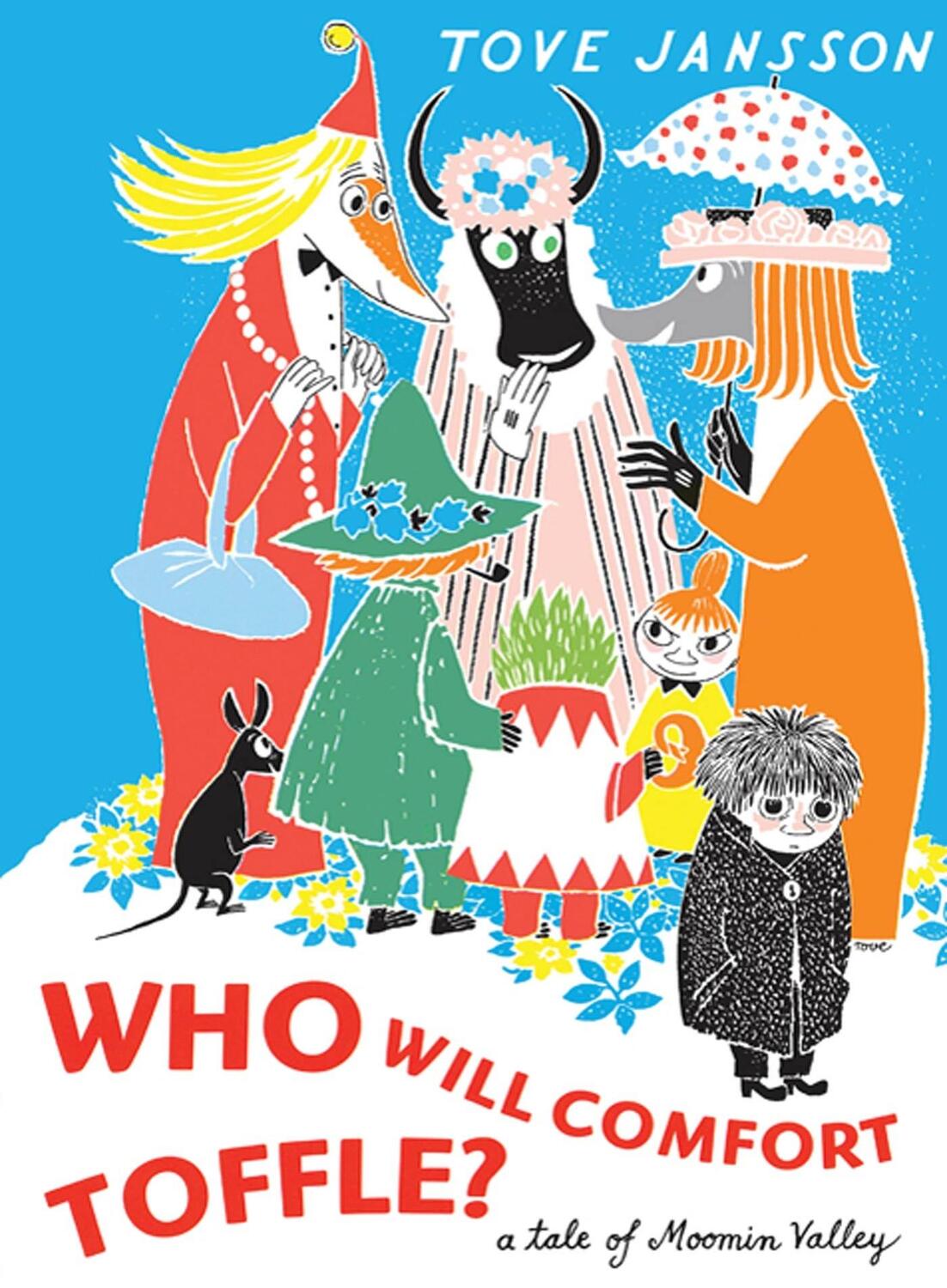 Cover: 9781770460171 | Who Will Comfort Toffle?: A Tale of Moomin Valley | Tove Jansson