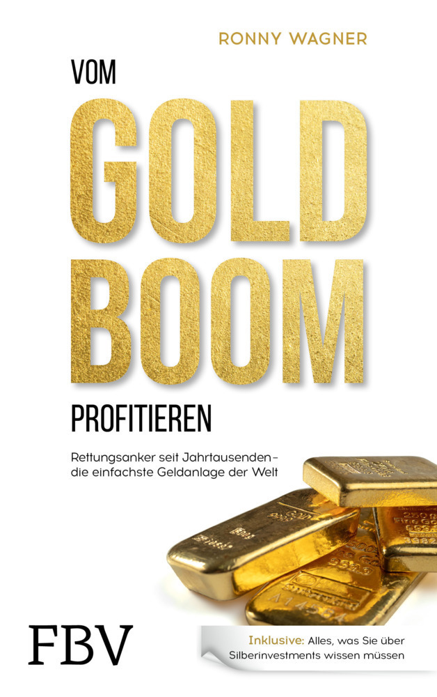 Cover: 9783959724920 | Vom Goldboom profitieren | Ronny Wagner | Taschenbuch | 176 S. | 2021
