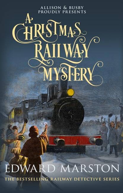 Cover: 9780749021696 | A Christmas Railway Mystery | Edward Marston | Taschenbuch | 352 S.